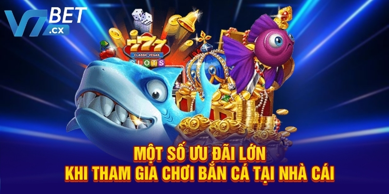Bắn Cá Ăn Xu V7BET – Trải Nghiệm Thế Giới Dưới Đại Dương