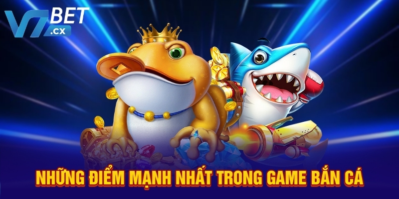 Thử Vận May Cùng Với Bắn Cá Ăn Tiền Thật Tại V7BET